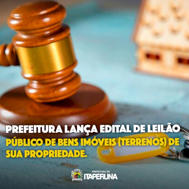 Prefeitura de Itaperuna lança Edital de Leilão Público de Bens Imóveis (terrenos) de sua propriedade