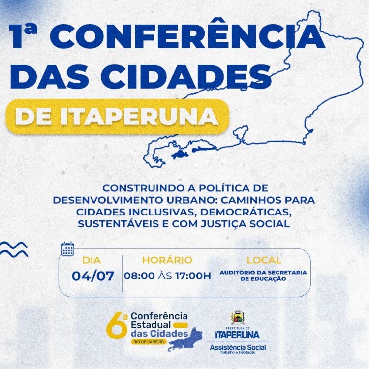 Convite para a 1ª Conferência das Cidades de Itaperuna.